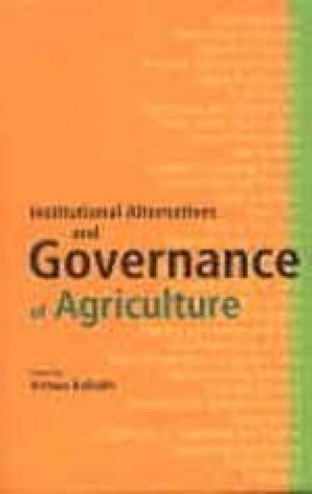 Institutional Alternatives and Governance of Agriculture