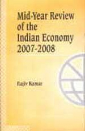 Mid-Year Review of the Indian Economy 2007-2008