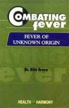 Combating Fever: Fever of Unknown Origin