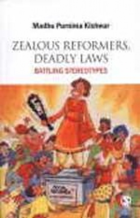 Zealous Reformers, Deadly Laws: Battling Stereotypes