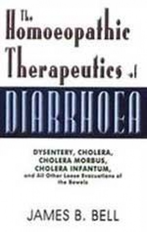 The Homoeopathic Therapeutics of Diarrhoea