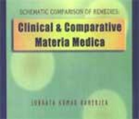 Schematic Comparison of Remedies: Clinical & Comparative Materia Medica