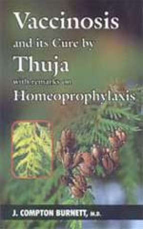 Vaccinosis and its Cure by Thuja