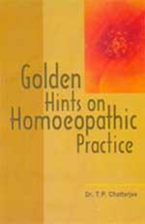 Golden Hints for Homeopathic Practice and Children's Diseases