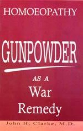 Homoeopathy: Gunpowder as a War Remedy
