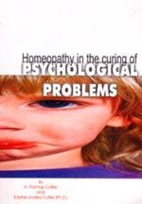 Homeopathy in the Curing of Psychological Problems