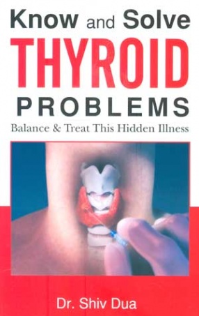 Balance & Treat this Hidden Illness Know and Solve Thyroid Problems