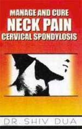 Manage & Cure Neck Pain Cervical Spondylosis