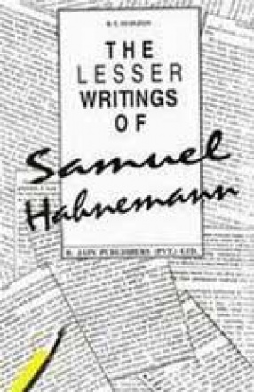 The Lesser Writings of Samuel Hahnemann