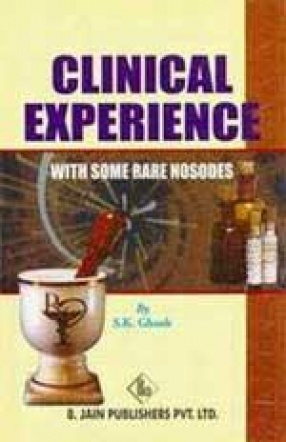 Clinical Experiences with Some Rare Nosodes