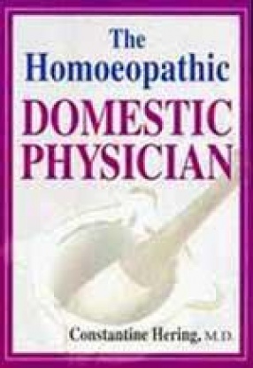 The Homoeopathic Domestic Physician