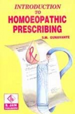 Introduction to Homoeopathic Prescribing (Aude Sapere)