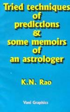 Tried techniques of Predictions & some Memoirs of an Astrologer