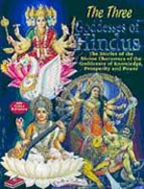 The Three Goddesses of Hindus (Colour Illustrations)