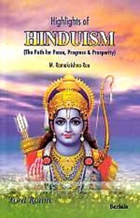 Highlights of Hinduism: The Path for Peace, Progress & Prosperity