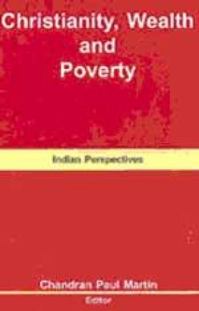 Christianity, Wealth and Poverty: Indian Perspectives