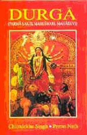 Durga: Parma Sakti, Maheswari, Mahadevi