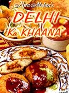 Delhi Ka Khaana