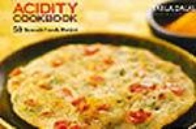 Acidity Cookbook - 50 Stomach- Friendly Recipes