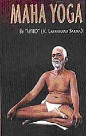 Maha Yoga: The Upanishadic Lore