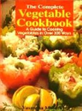 The Complete Vegetable Cookbook