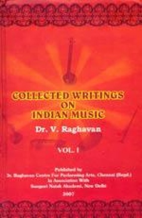 Collected Writings on Indian Music (Volume I)