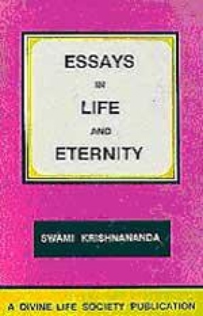 Essays in Life and Eternity