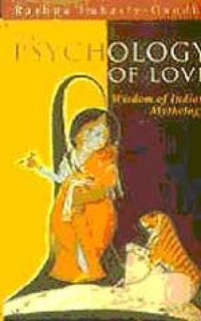 The Psychology of Love: Wisdom of Indian Mythology