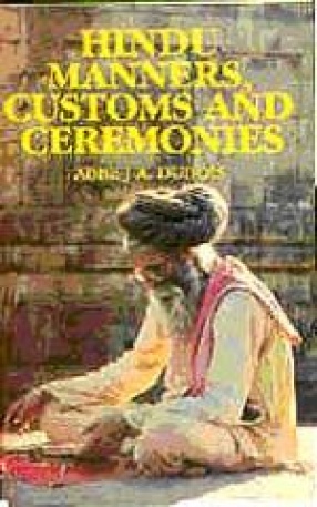 Hindu Manners, Customs and Ceremonies