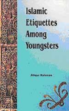 Islamic Etiquettes Among Youngsters