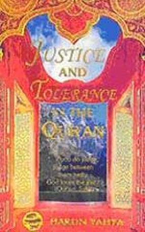 Justice and Tolerance in the Quran