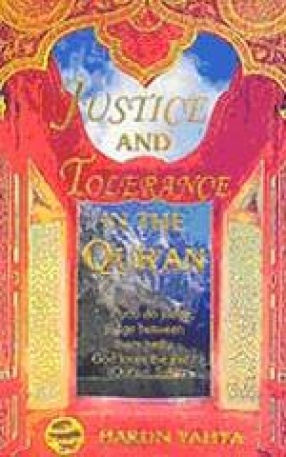 Justice and Tolerance in the Quran