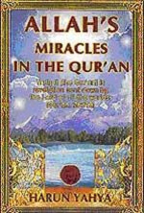 Allah's Miracles in the Qur'an