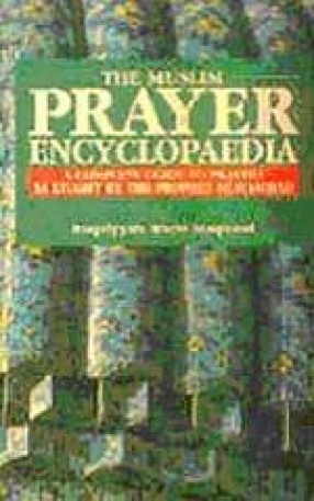 The Muslim Prayer Encyclopaedia