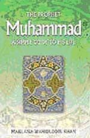 The Prophet Muhammad: A Simple Guide to his Life