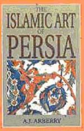 The Islamic Art of Persia