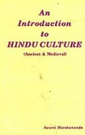 An Introduction to Hindu Culture: Ancient & Medieval