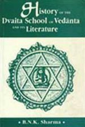 History of the Dvaita School of Vedanta and its Literature