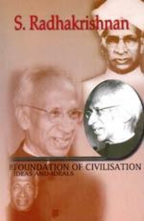 The Foundation of Civilisation: Ideas and Ideals