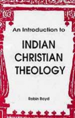 An Introduction to Indian Christian Theology