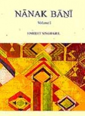 Nanak Bani (Volume I)