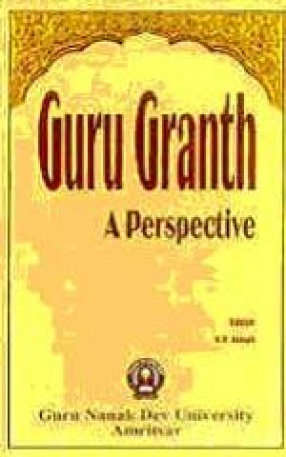Guru Granth: A Perspective
