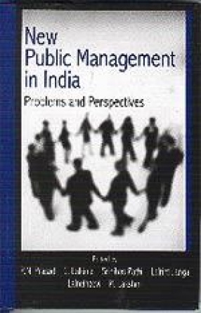 New Public Management In India: Problems And Perspectives