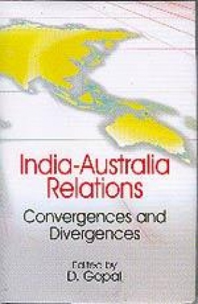 India-Australia Relations: Convergences And Divergences