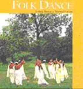 Folk Dance: Tribal, Ritual & Martial Forms