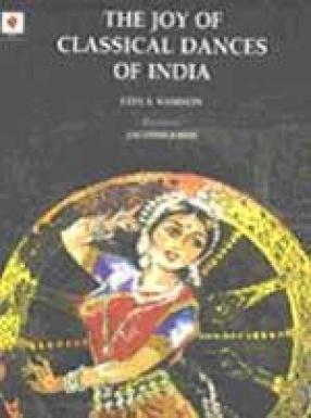 The Joy of Classical Dances of India