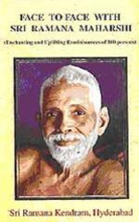 Face to Face with Sri Ramana Maharshi: Reminiscnces