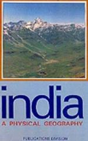 India: A Physical Geography