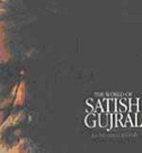 The World of Satish Gujral in his own Words