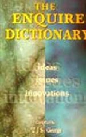 The Enquire Dictionary: Ideas Issues Innovations